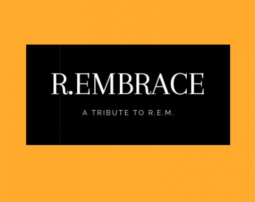 R. EMBRACE (a tribute to R.E.M.)