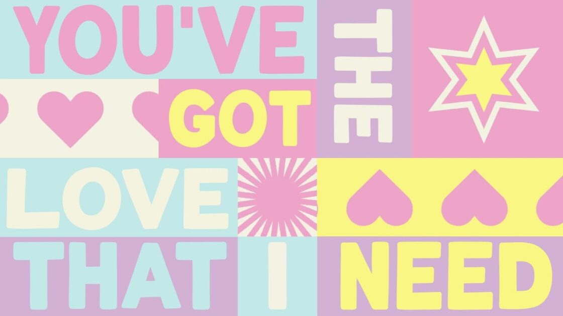 You've Got The Love